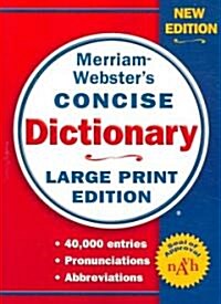 Merriam-Websters Concise Dictionary: Large Print Edition (Paperback)