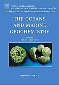 The Oceans and Marine Geochemistry : Treatise on Geochemistry, Volume 6 (Paperback, 6 ed)