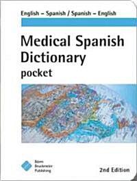 Medical Spanish Dictionary Pocket: English-Spanish, Spanish-English (Paperback, 2)