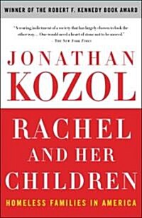Rachel and Her Children: Homeless Families in America (Paperback)