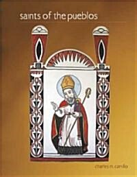 Saints of the Pueblos (Paperback)