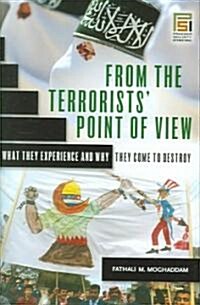 [중고] From the Terrorists Point of View: What They Experience and Why They Come to Destroy (Hardcover)