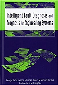 Intelligent Fault Diagnosis and Prognosis for Engineering Systems (Hardcover)