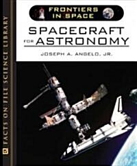 Spacecraft for Astronomy (Hardcover, 1st)