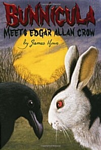 Bunnicula Meets Edgar Allan Crow (Hardcover)