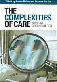 The Complexities of Care (Paperback)