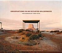 Observations in an Occupied Wilderness (Hardcover)