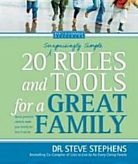 20 (Surprisingly Simple) Rules and Tools for a Great Family (Paperback)