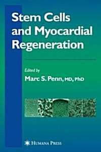 Stem Cells and Myocardial Regeneration (Hardcover)