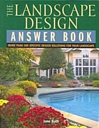 The Landscape Design Answer Book (Paperback)