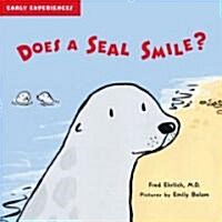 Does a Seal Smile? (Hardcover)