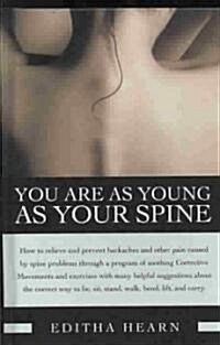 You Are as Young as Your Spine (Hardcover, 3)