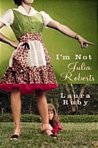 [중고] I‘m Not Julia Roberts (Hardcover)