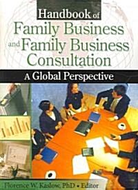 Handbook of Family Business and Family Business Consultation: A Global Perspective (Paperback)