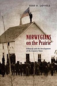 Norgwegians on the Prairie (Hardcover, 1st)