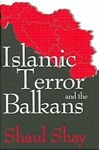 Islamic Terror and the Balkans (Hardcover)