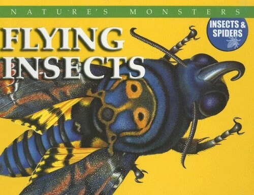 Flying Insects (Library Binding)