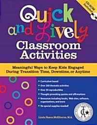 Quick and Lively Classroom Activities (Paperback, CD-ROM)