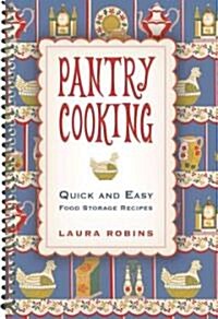 Pantry Cooking (Paperback, Spiral)