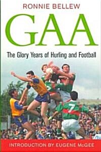 GAA the Glory Years (Paperback, New)