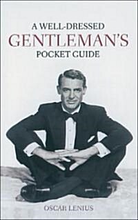 A Well-dressed Gentlemans Pocket Guide (Hardcover, New ed)