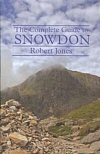 Snowdon2nd Revised edition of Complete Guide to Snowdon (Paperback, 2nd Revised edition)