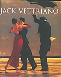 Jack Vettriano : A Life (Hardcover)