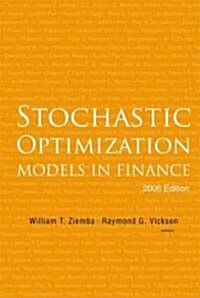 Stochastic Optimization Models in Finance (2006 Edition) (Hardcover, 2006)