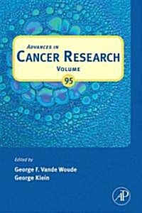 Advances in Cancer Research: Volume 95 (Hardcover)