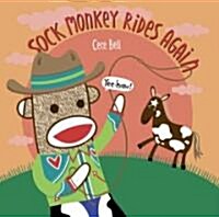 Sock Monkey Rides Again (School & Library)