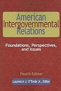 American Intergovernmental Relations (Paperback, 4th)