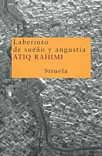 Laberinto de Sueno y Angustia / Labyrinth of Dream and Anguish (Paperback, Translation)