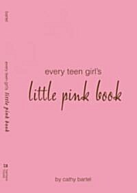 Every Teen Girls Little Pink Book (Paperback)