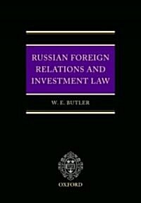 [중고] Russian Foreign Relations and Investment Law (Hardcover)
