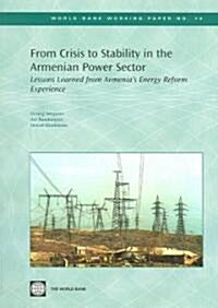 From Crisis to Stability in the Armenian Power Sector (Paperback)