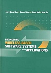 Engineering Wireless-Based Software Systems and Applications (Hardcover)