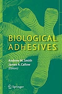Biological Adhesives (Hardcover, 2006)