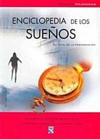 Enciclopedia De Los Suenos / Encyclopedia of Dreams (Paperback)