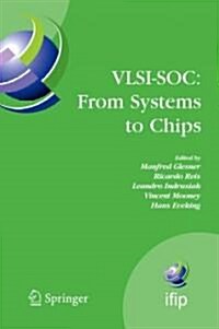 VLSI-Soc: From Systems to Chips: Ifip Tc 10/Wg 10.5, Twelfth International Conference on Very Large Scale Ingegration of System on Chip (VLSI-Soc 2003 (Hardcover, and)