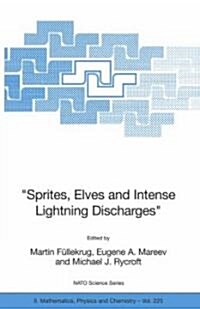 Sprites, Elves and Intense Lightning Discharges (Paperback, 2006)