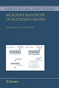 Microwave Radiometry of Vegetation Canopies (Hardcover, 2006)