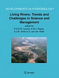 Living Rivers: Trends and Challenges in Science and Management (Hardcover)