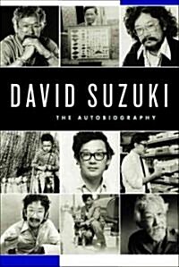 David Suzuki: The Autobiography (Hardcover)