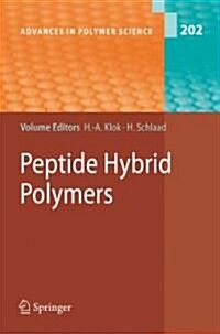 Peptide Hybrid Polymers (Hardcover, 2006)