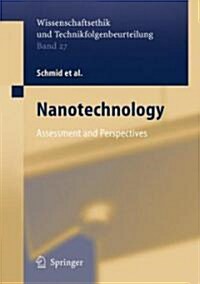 Nanotechnology: Assessment and Perspectives (Hardcover, 2006)