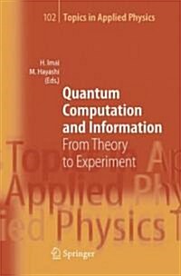 Quantum Computation and Information: From Theory to Experiment (Hardcover, 2006)