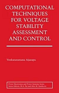 Computational Techniques for Voltage Stability Assessment And Control (Hardcover)