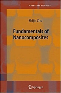 Fundamentals of Nanocomposites (Hardcover)