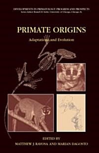 Primate Origins: Adaptations and Evolution (Hardcover)