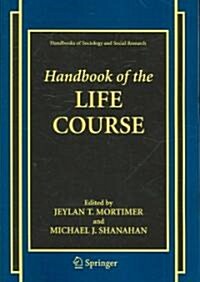 Handbook of the Life Course (Paperback, 2003)